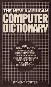 The New American Computer Dictionary