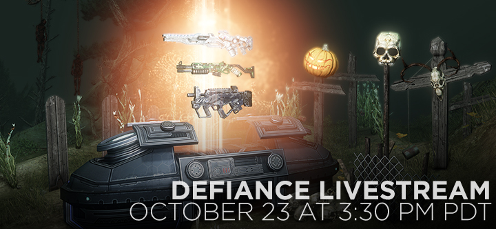 Defiance Livestream: October 23 at 3:30 PM PDT