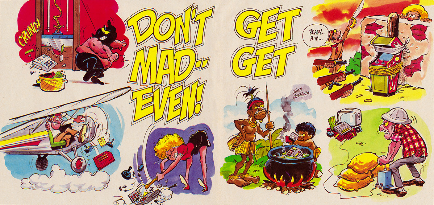 Don�t Get Mad -- Get Even!